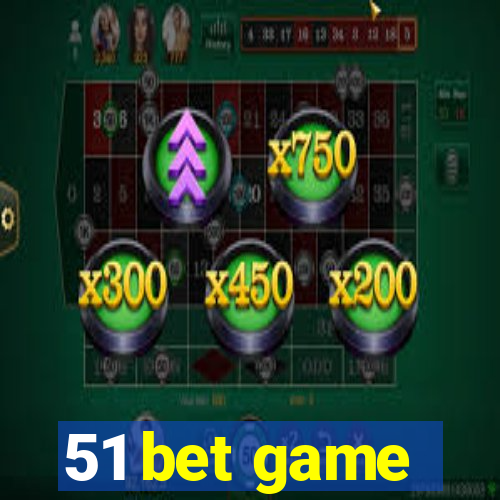 51 bet game